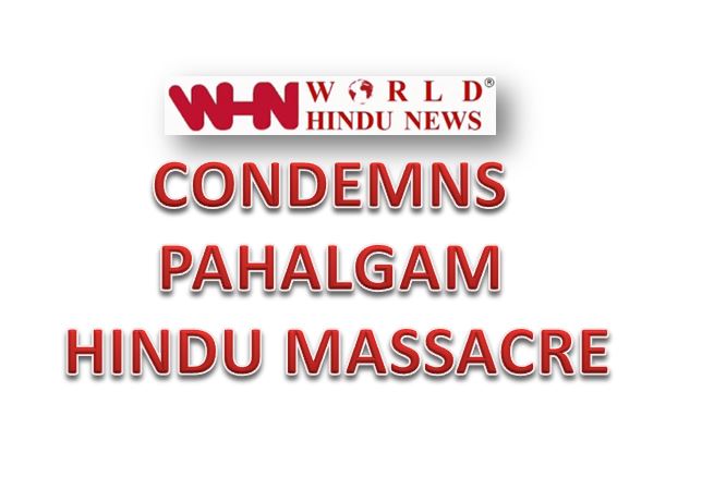 World Hindu News Condemns Islamic Terrorist Attack on Hindu Tourists in Pahalgam